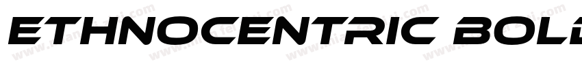 Ethnocentric Bold Italic字体转换